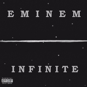 Eminem Infinite Lyrics
