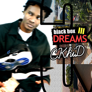 C.KHiD Black Box Dreams 3 album